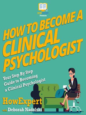 cover image of How to Become a Clinical Psychologist
